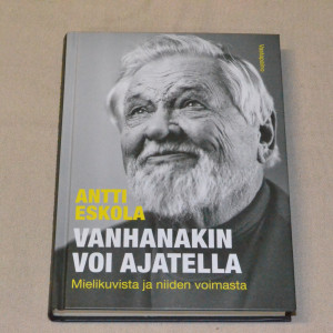 Antti Eskola Vanhanakin voi ajatella